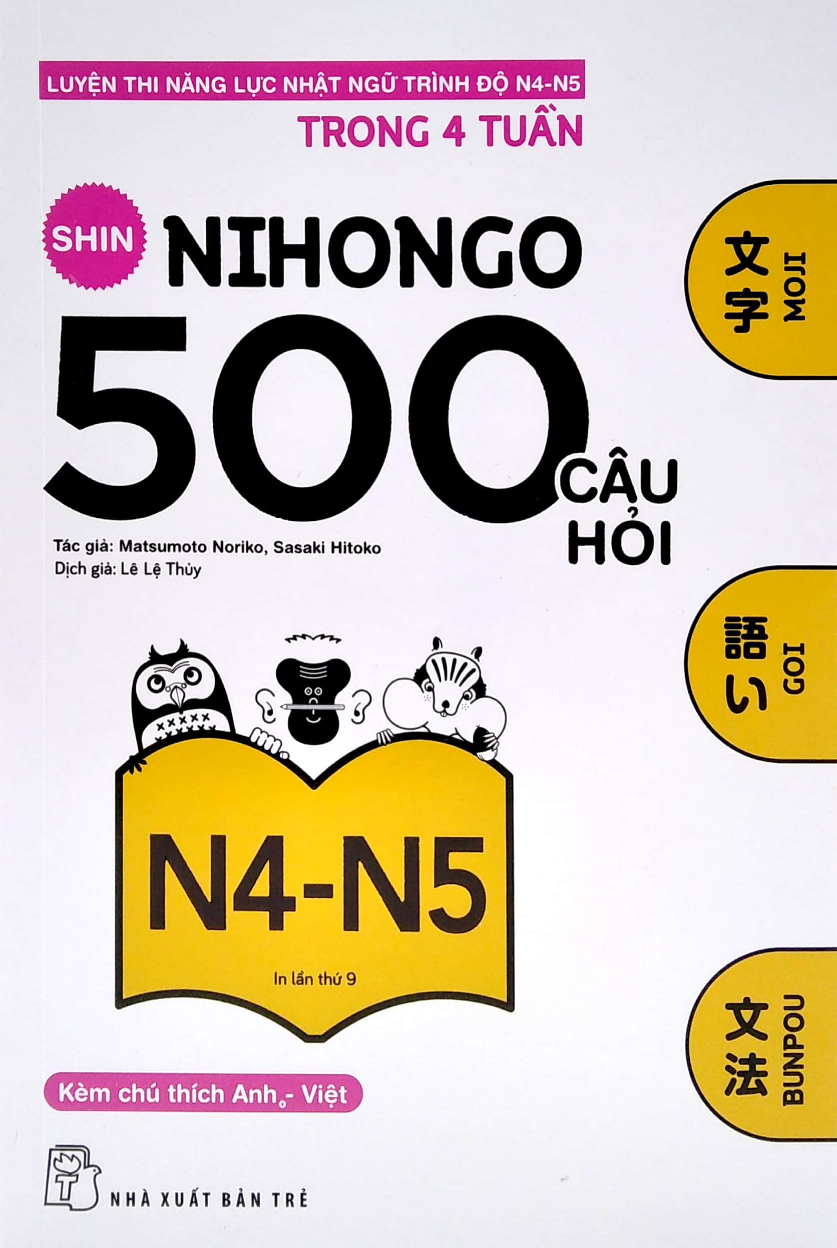 500 câu hỏi luyện thi năng lực nhật ngữ - trình độ n4-n5 (tái bản 2020) - Ảnh 3