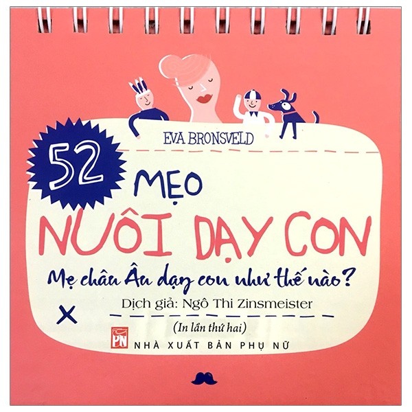 52 mẹo nuôi dạy con - mẹ châu âu dạy con như thế nào? (tái bản 2019) - Ảnh 2