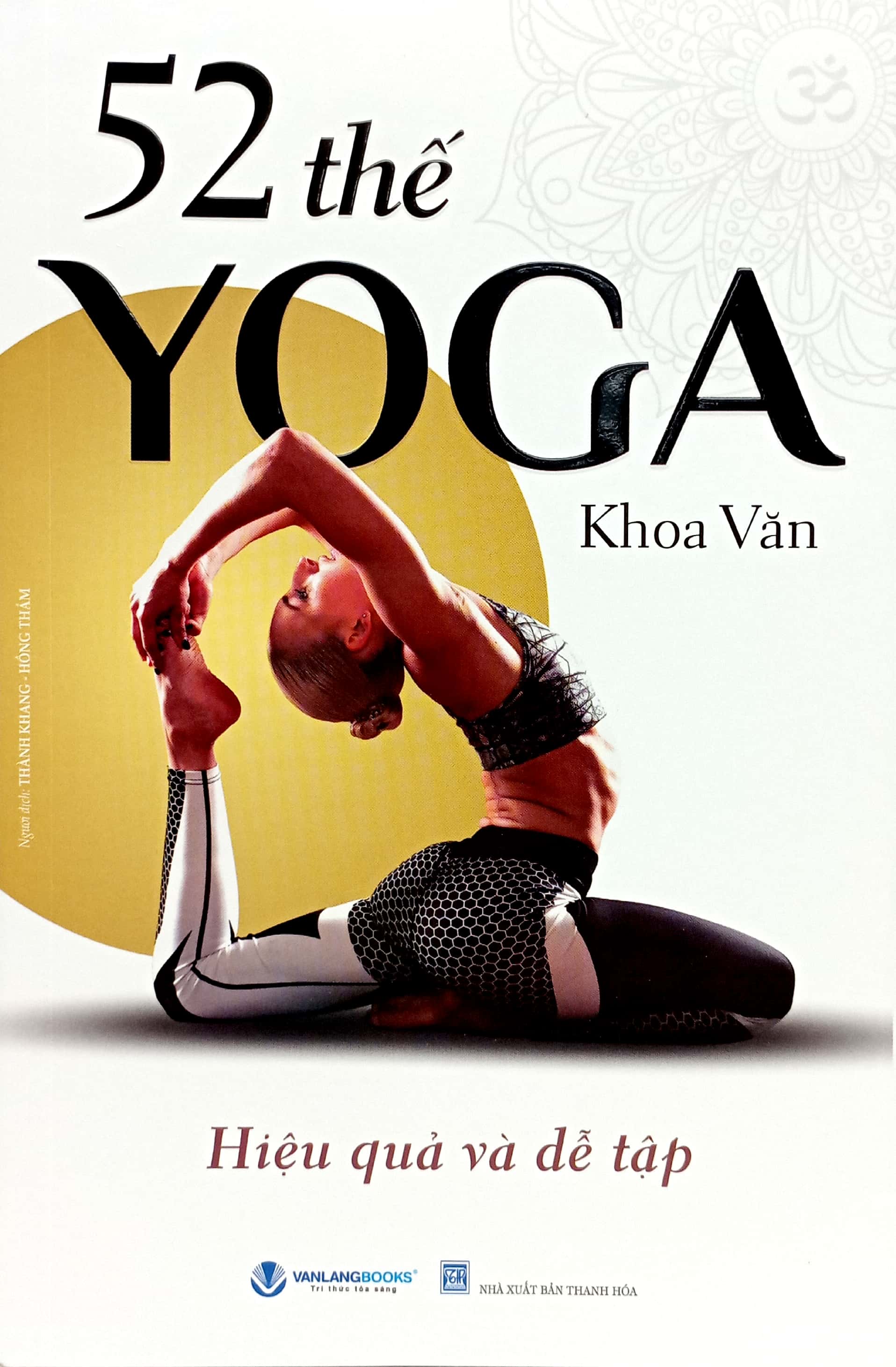 52 thế yoga hiệu quả và dễ tập (tái bản 2024) - Ảnh 3