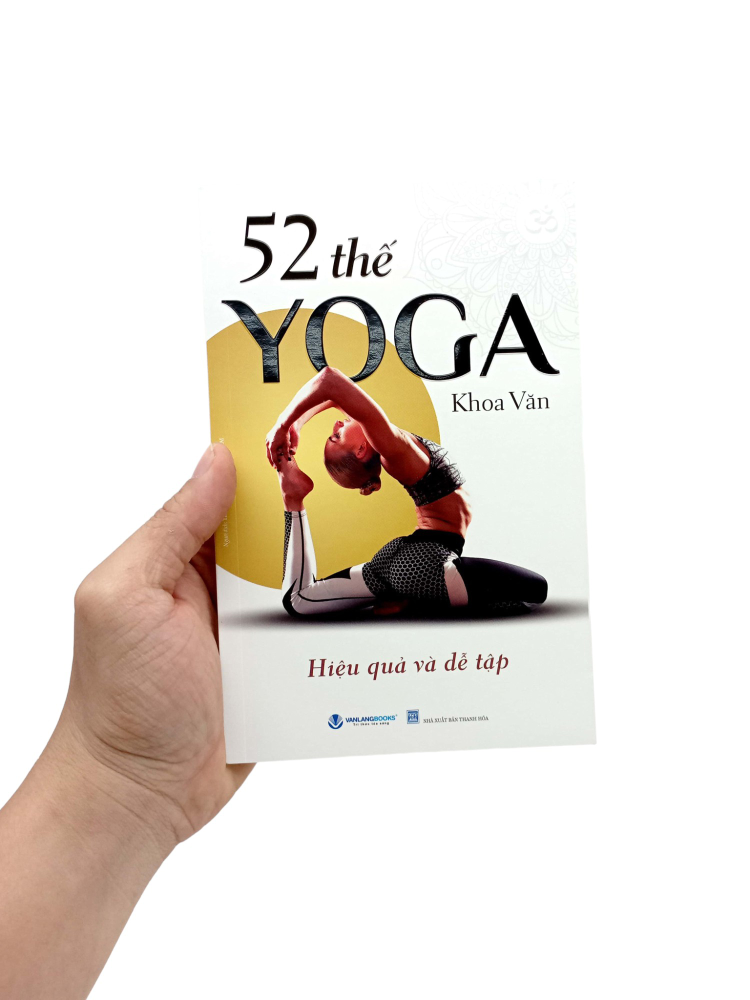52 thế yoga hiệu quả và dễ tập (tái bản 2024) - Ảnh 8