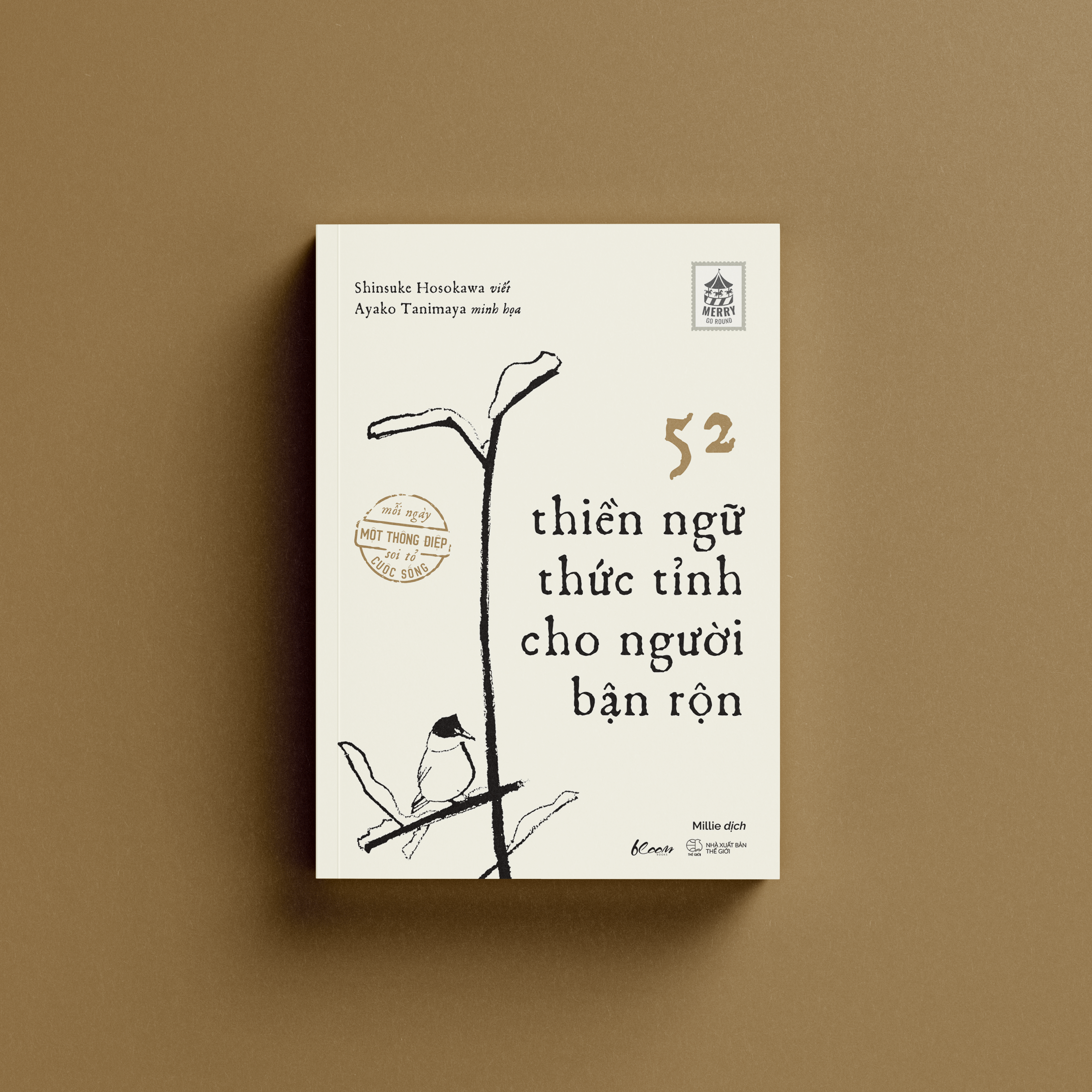 52 thiền ngữ thức tỉnh cho người bận rộn - Ảnh 6