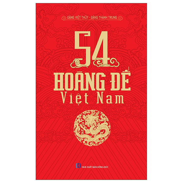 54 Vị Hoàng Đế Việt Nam