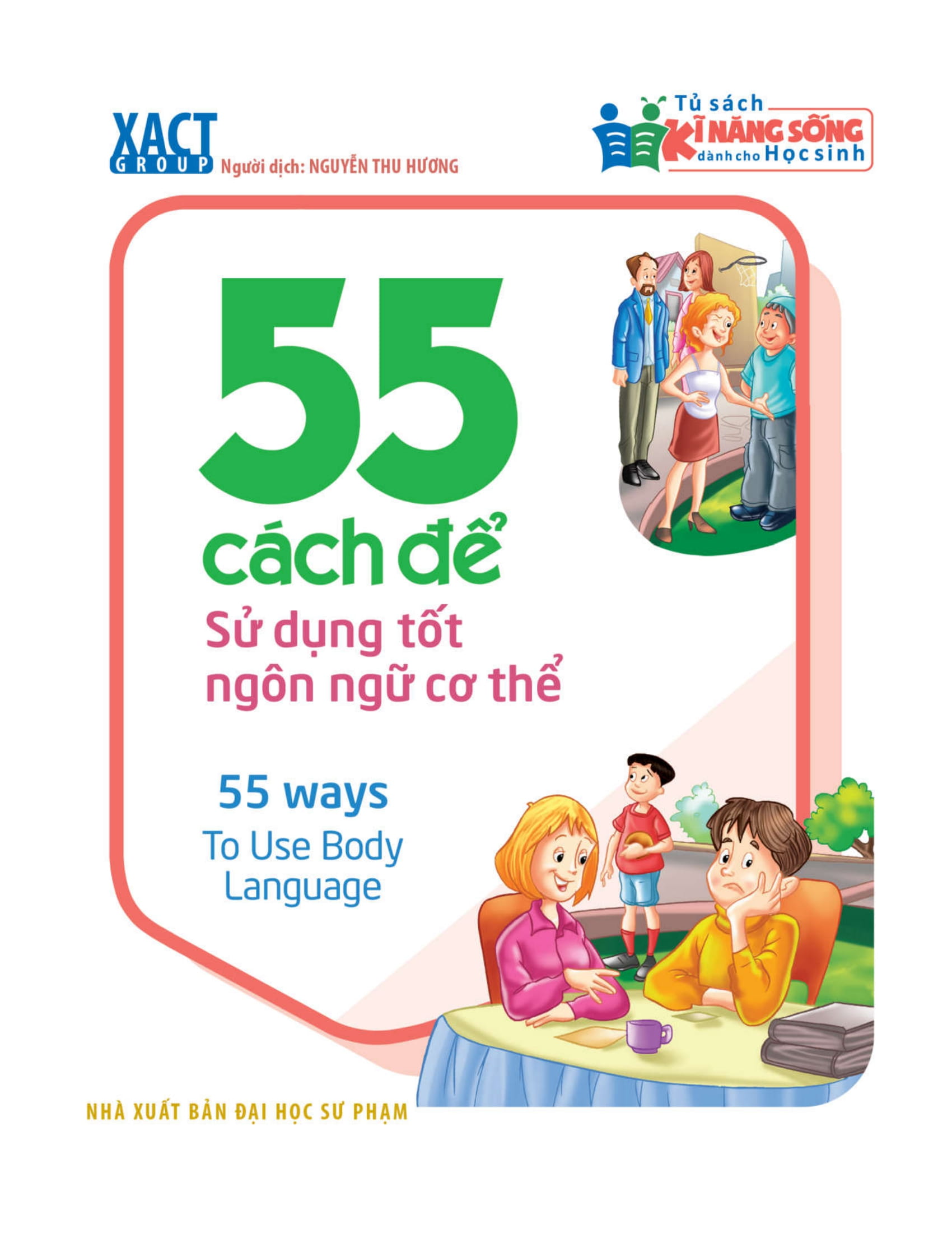 55 cách để sử dụng tốt ngôn ngữ cơ thể - Ảnh 2