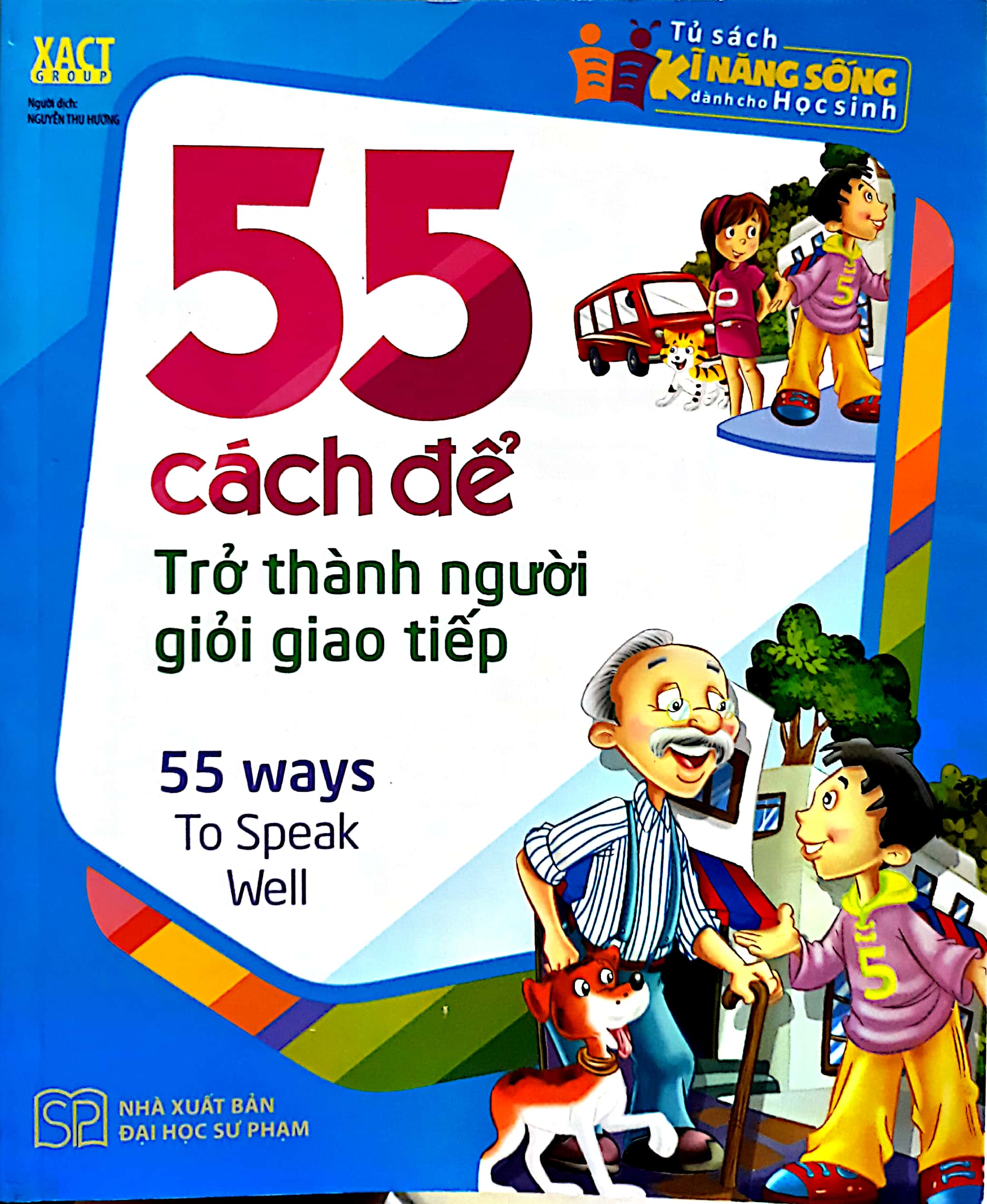 55 cách để trở thành người giỏi giao tiếp - Ảnh 2