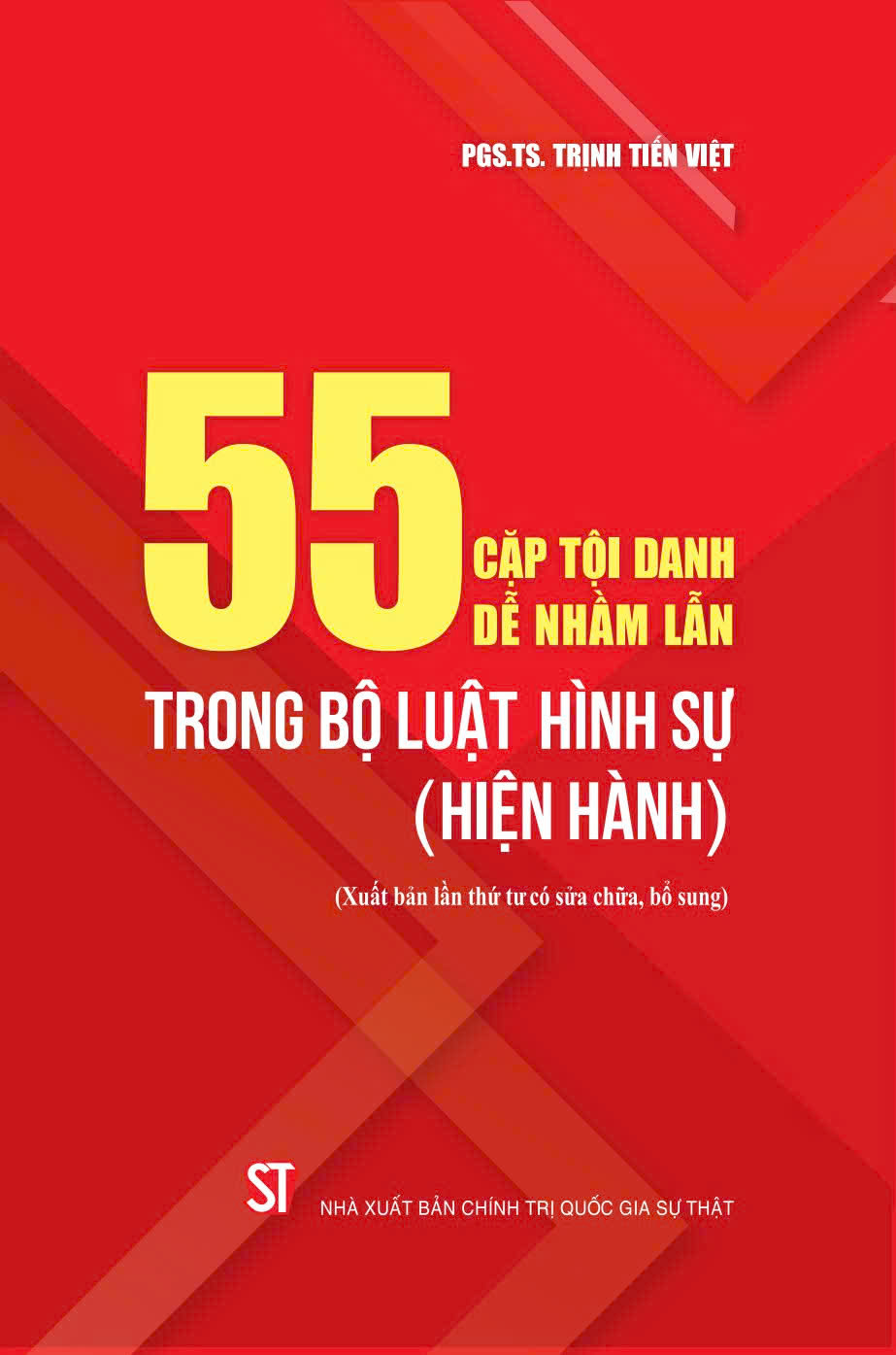 55 Cặp Tội Danh Dễ Nhầm Lẫn Trong Bộ Luật Hình Sự (Hiện Hành) - Ảnh 2