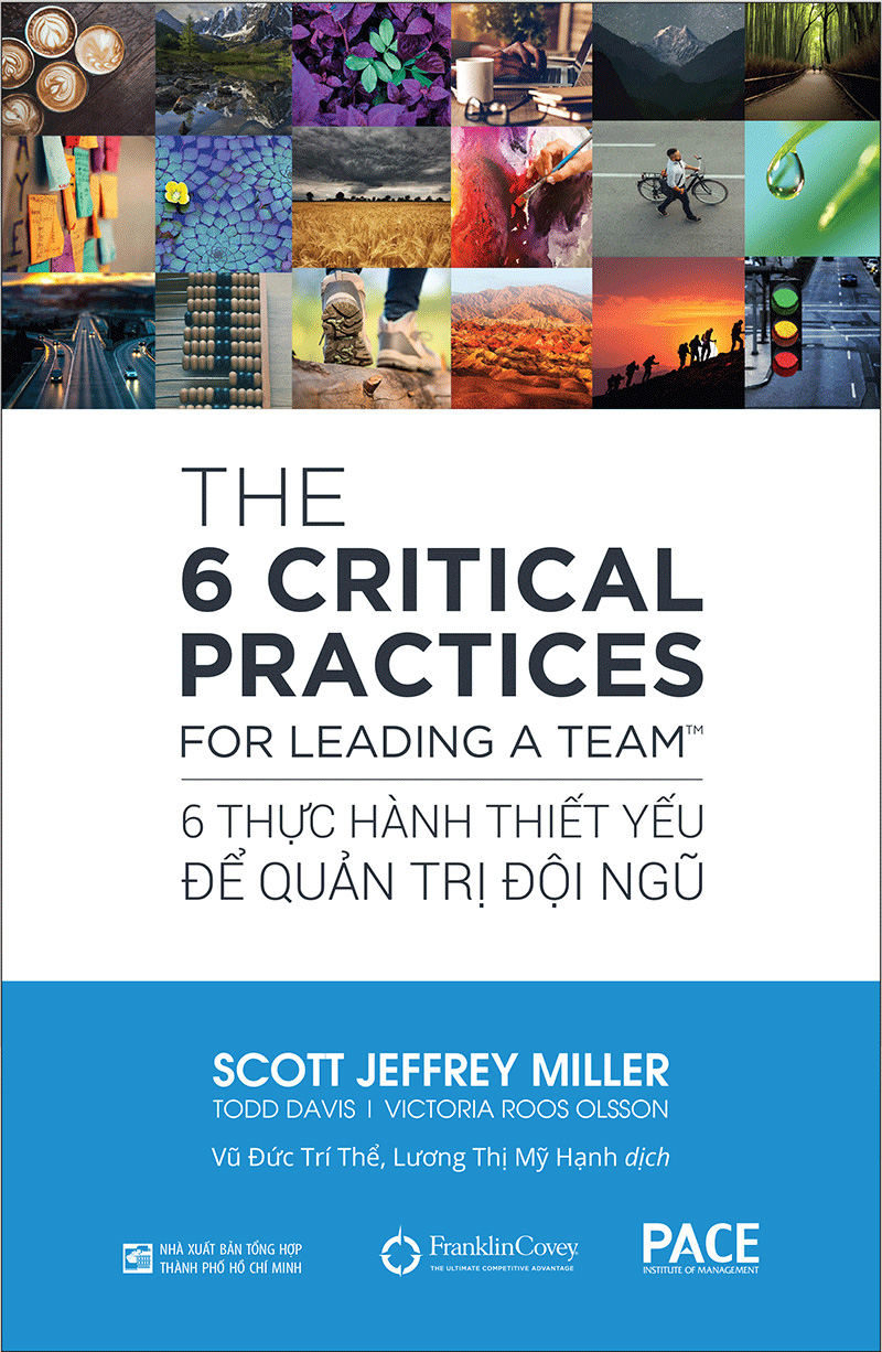 6 Thực Hành Thiết Yếu Để Quản Trị Đội Ngũ - Everyone Deserves A Great Manager: The 6 Critical Practices For Leading A Team - Ảnh 2