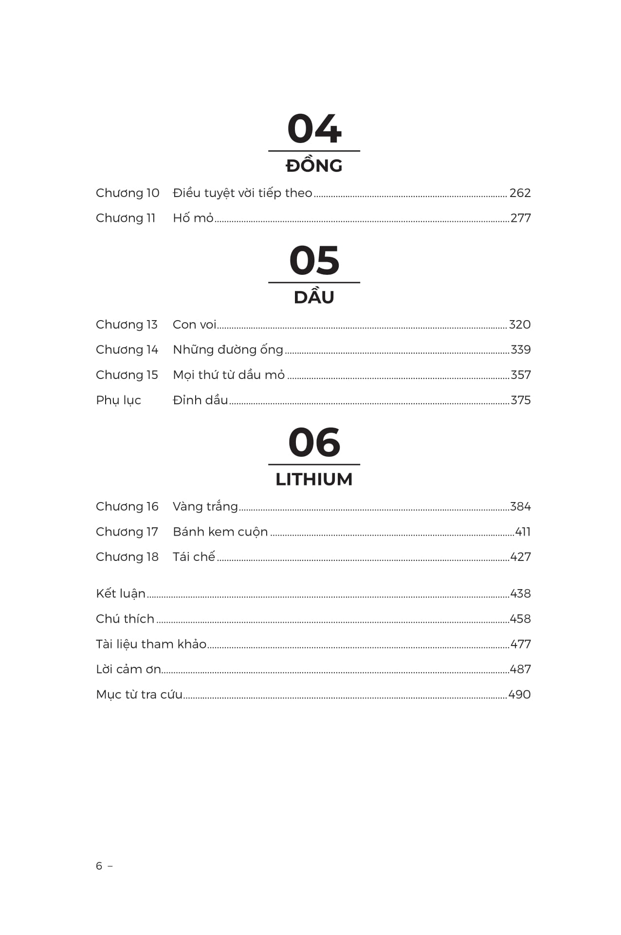 6 Vật Liệu Định Hình Văn Minh Nhân Loại - Lịch Sử Của Cát, Muối, Sắt, Đồng, Dầu Mỏ Và Lithium - Ảnh 6