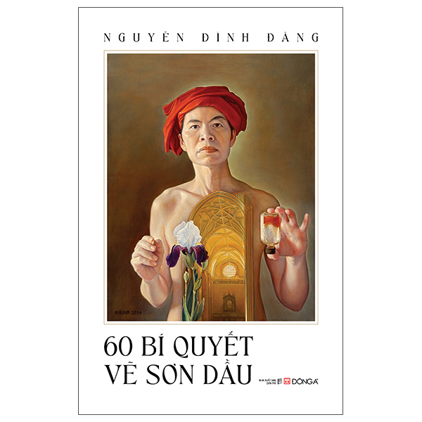 60 Bí Quyết Vẽ Sơn Dầu - Ấn Bản Giới Hạn - Bìa Cứng
