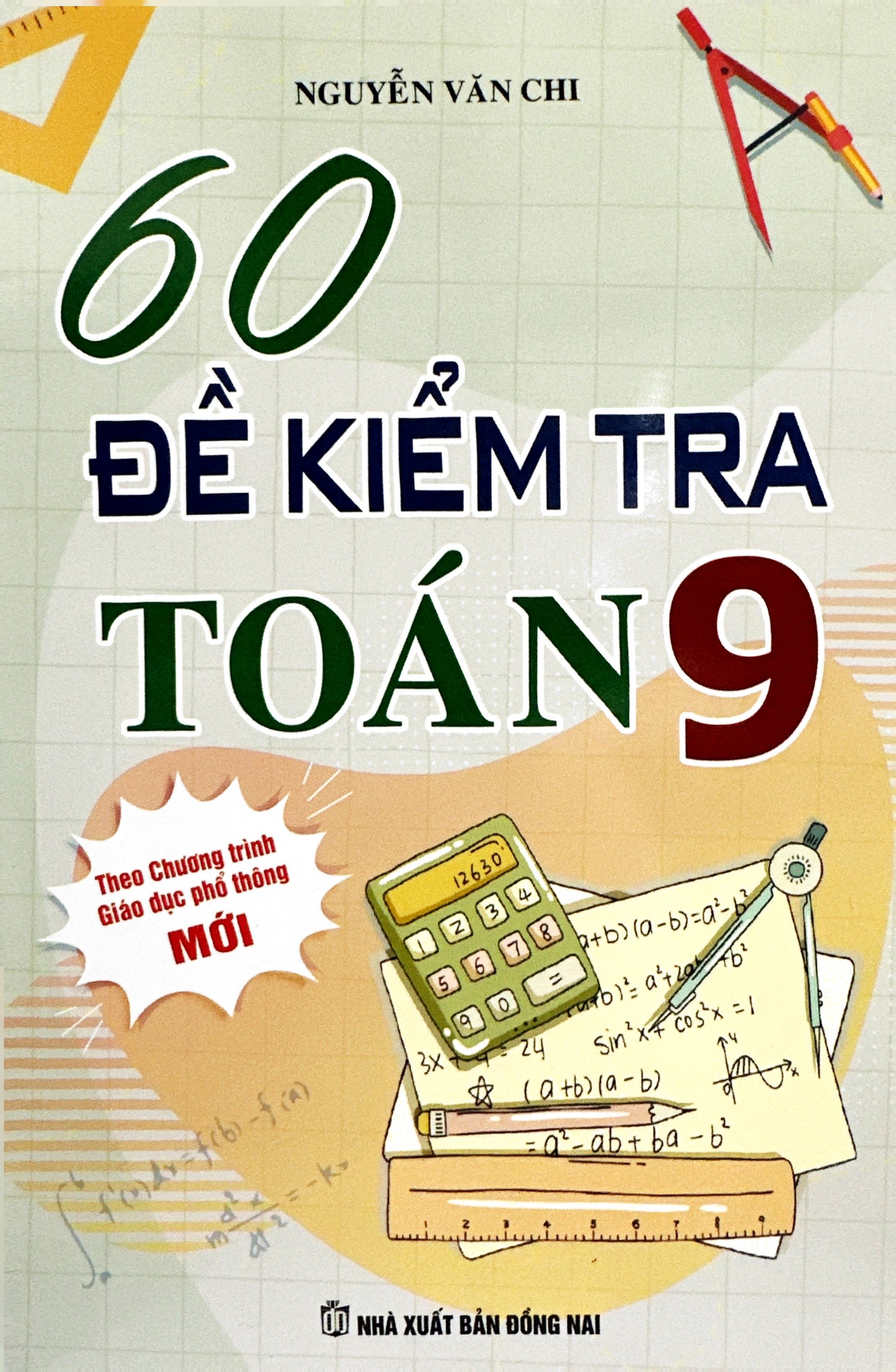 60 đề kiểm tra toán 9 (theo chương trình gdpt mới) - Ảnh 2