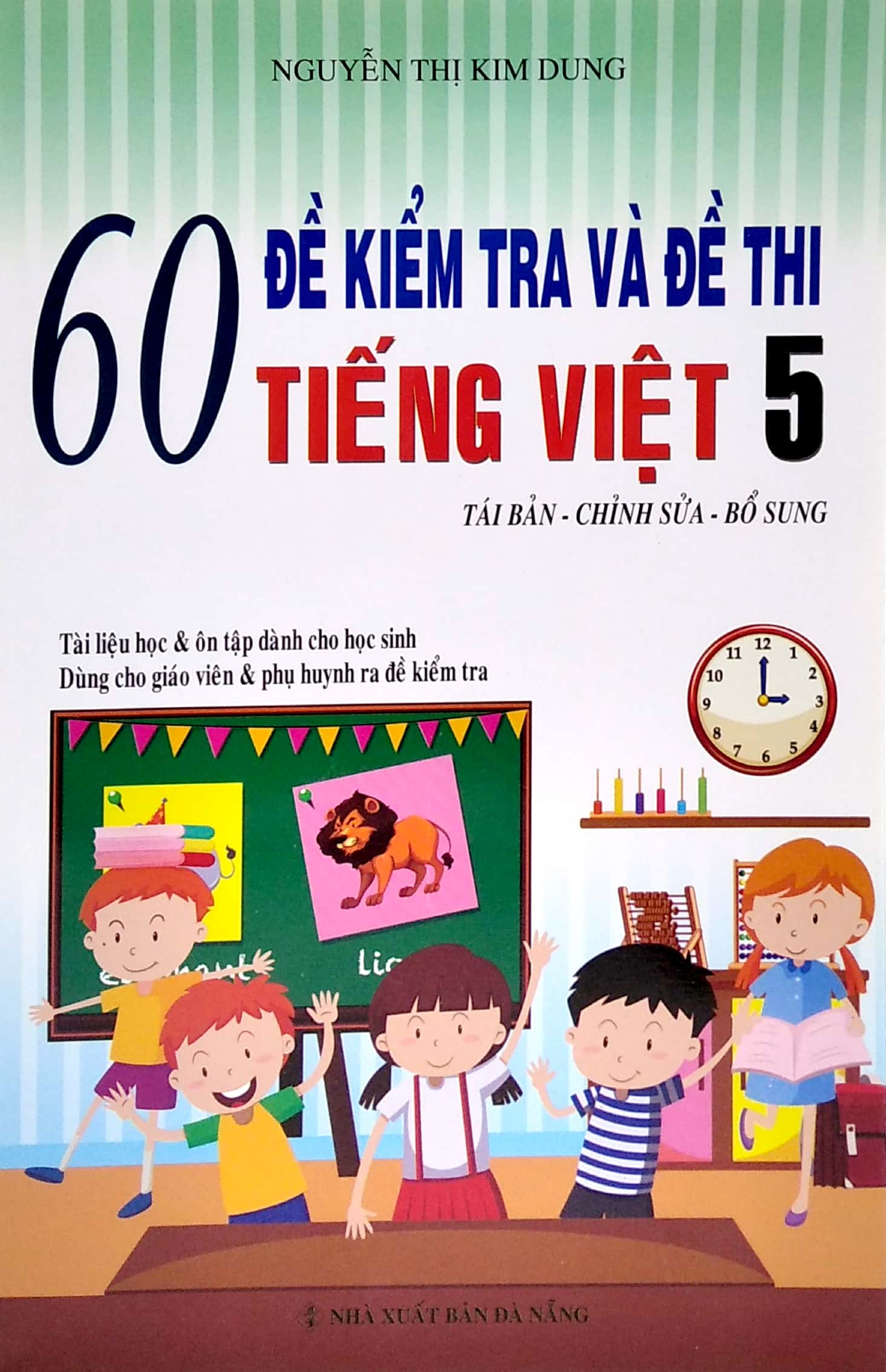 60 đề kiểm tra và đề thi tiếng việt 5 - Ảnh 2