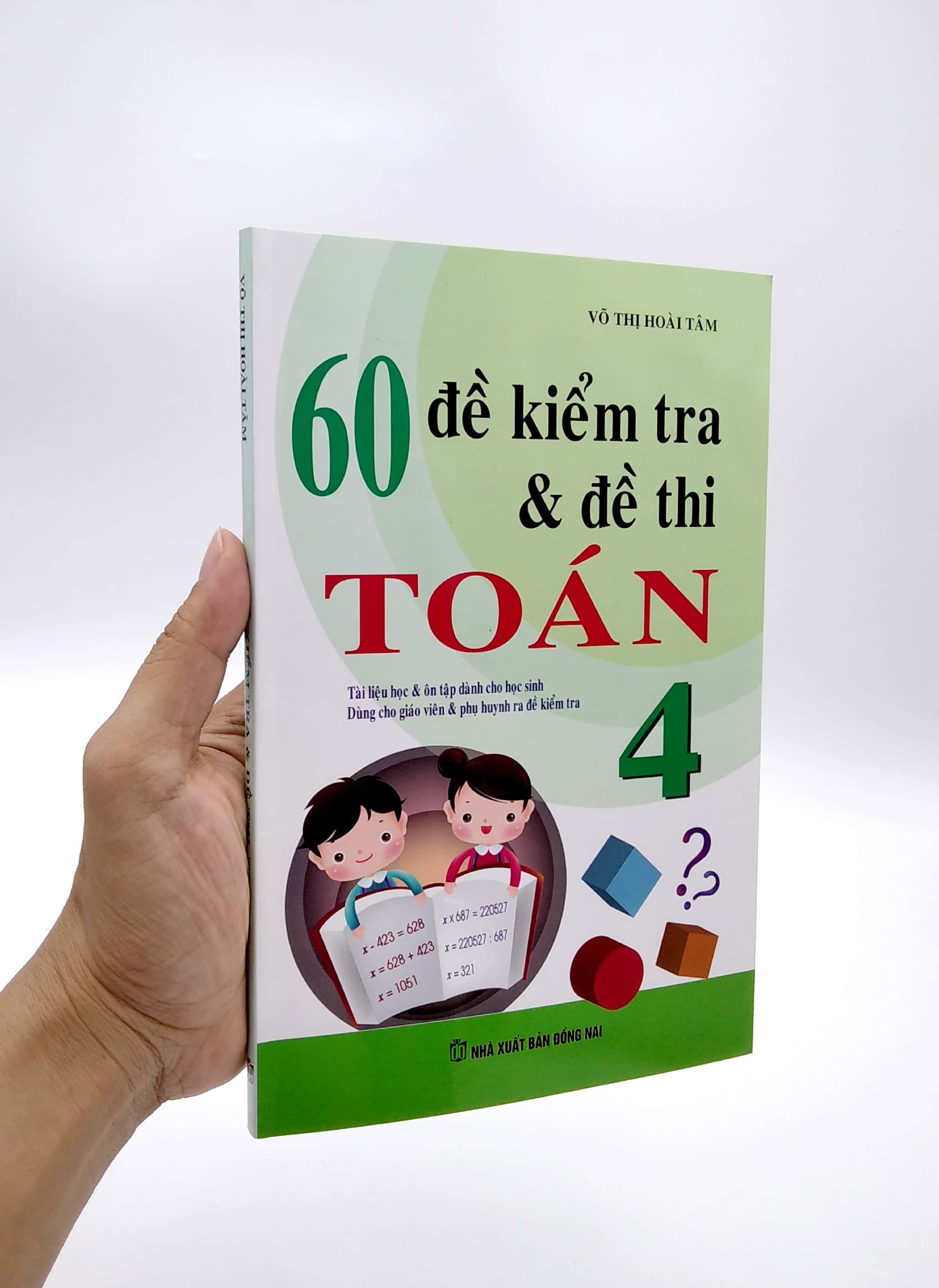 60 đề kiểm tra và đề thi toán lớp 4 (tái bản 2023) - Ảnh 7