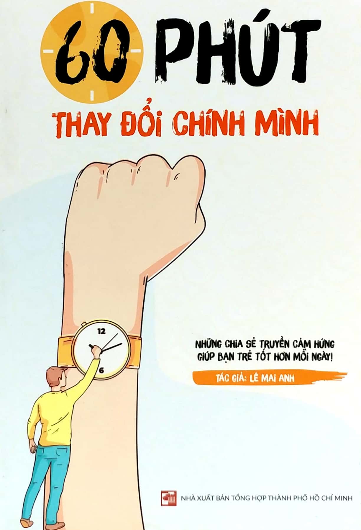 60 phút thay đổi chính mình - Ảnh 2