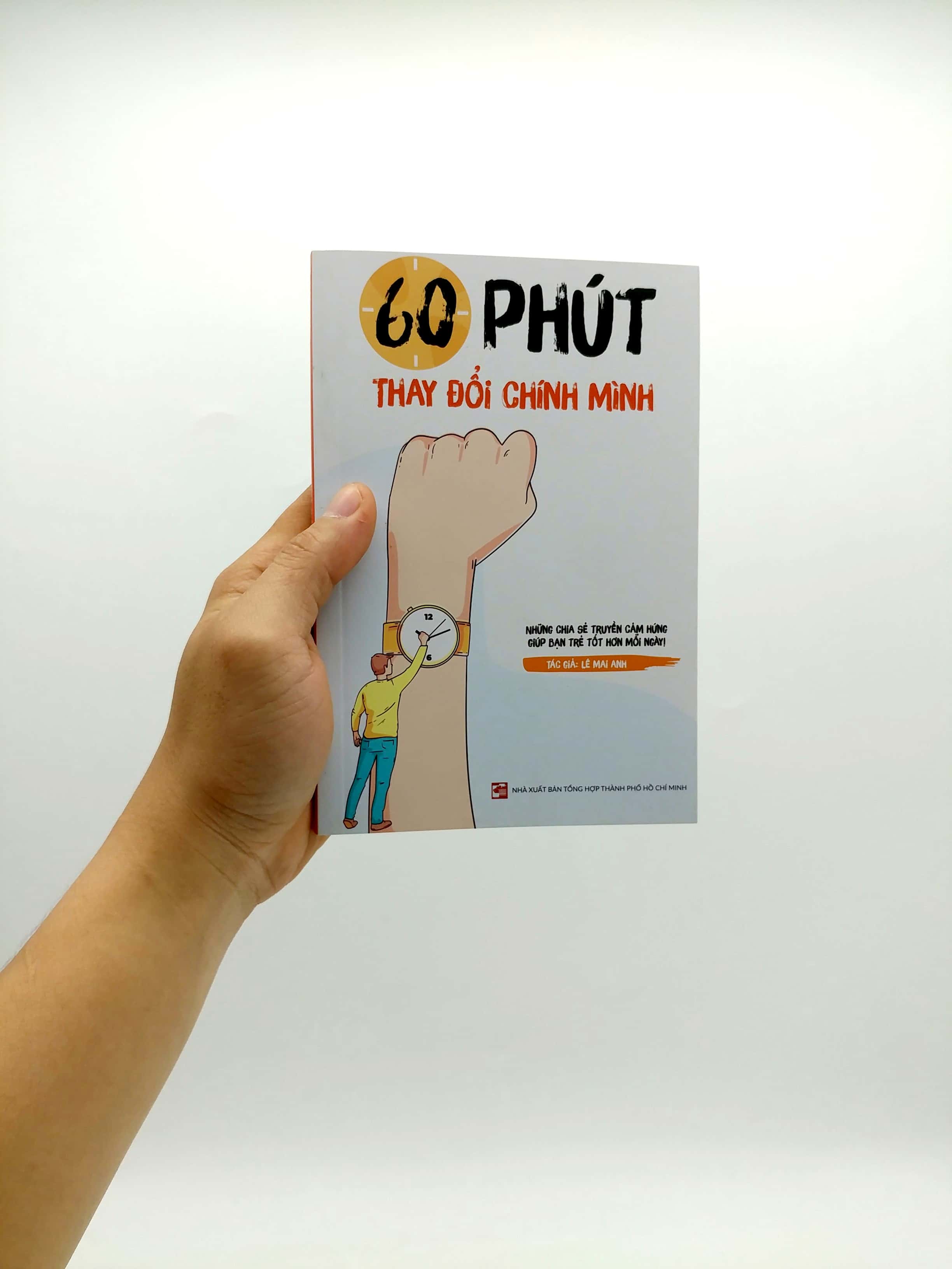 60 phút thay đổi chính mình - Ảnh 7