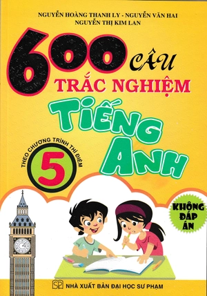 600 câu trắc nghiệm tiếng anh 5 ( không đáp án) - Ảnh 2