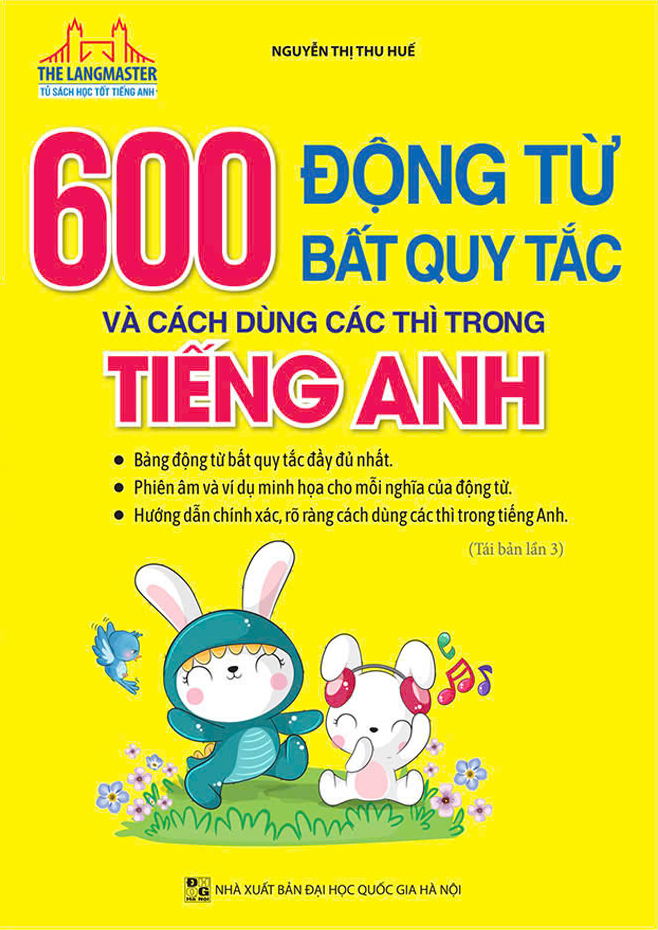 600 động từ bất quy tắc và cách dùng các thì trong tiếng anh (tái bản 2024) - Ảnh 2