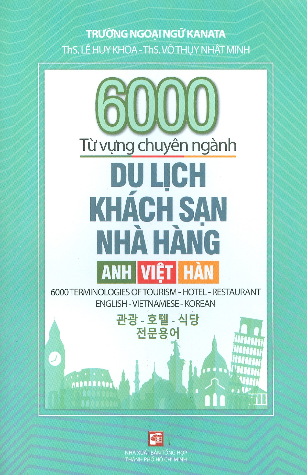 6000 từ vựng chuyên ngành du lịch-khách sạn-nhà hàng (anh-việt-hàn) - Ảnh 2
