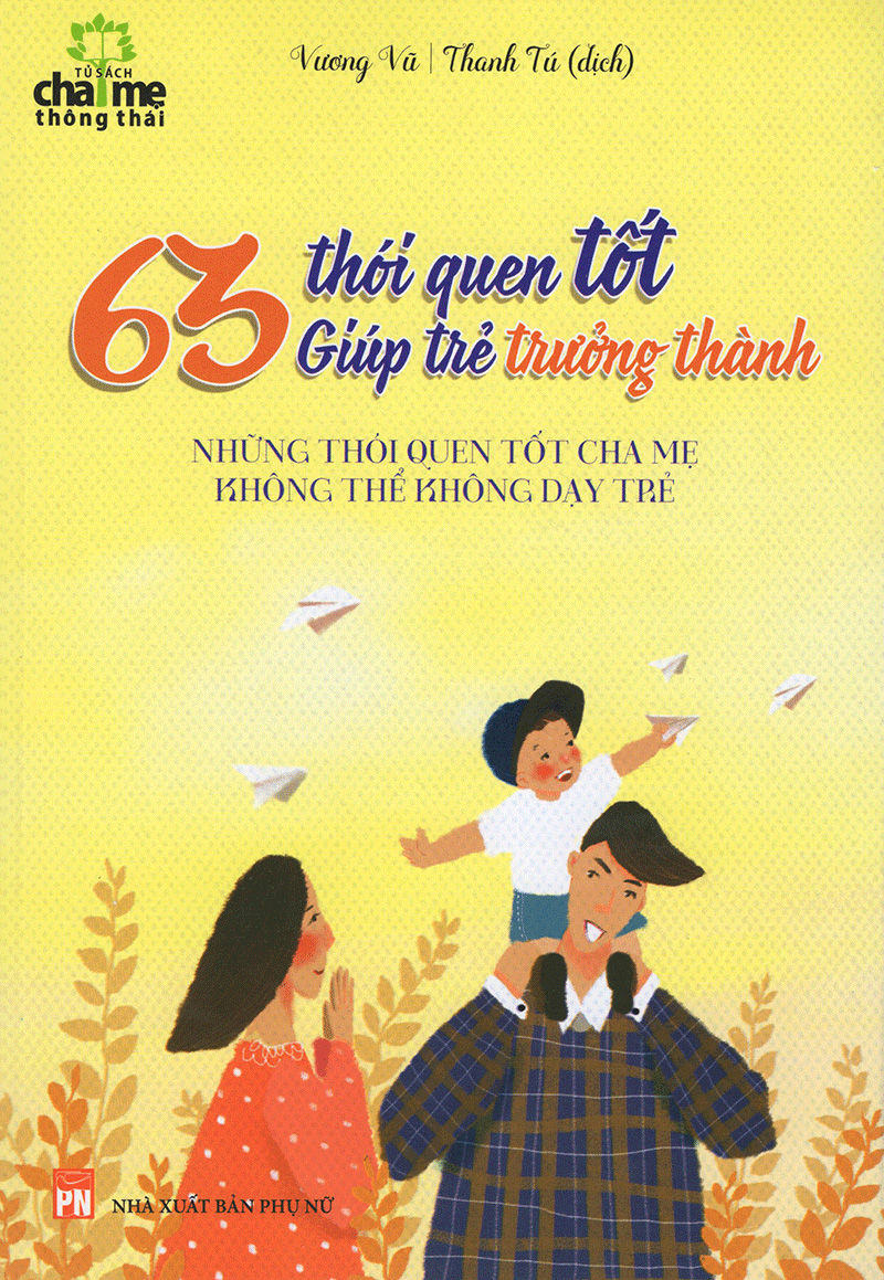 63 thói quen tốt giúp trẻ trưởng thành (2016) - Ảnh 2