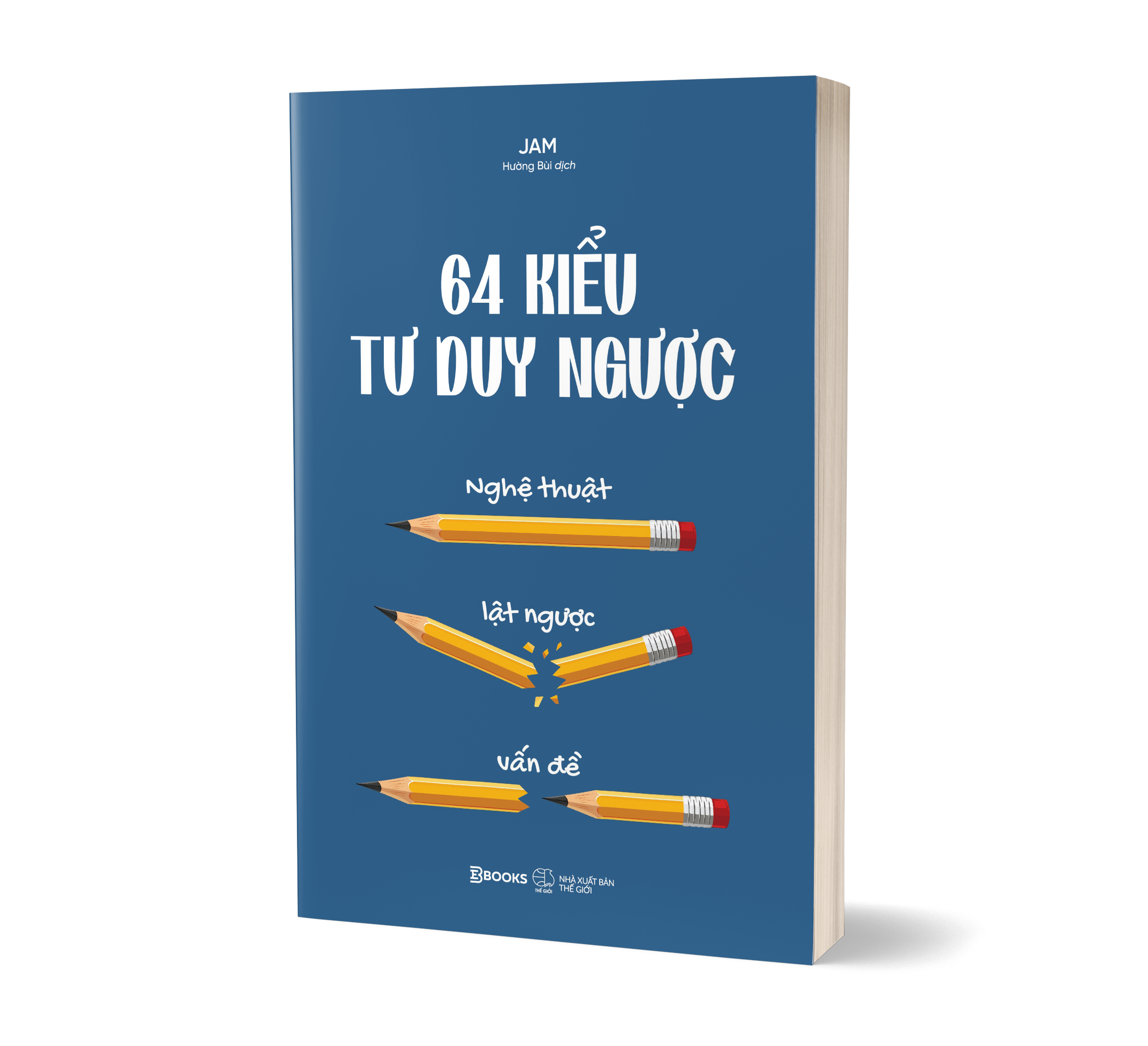 64 Kiểu Tư Duy Ngược - Nghệ Thuật Lật Ngược Vấn Đề - Ảnh 3