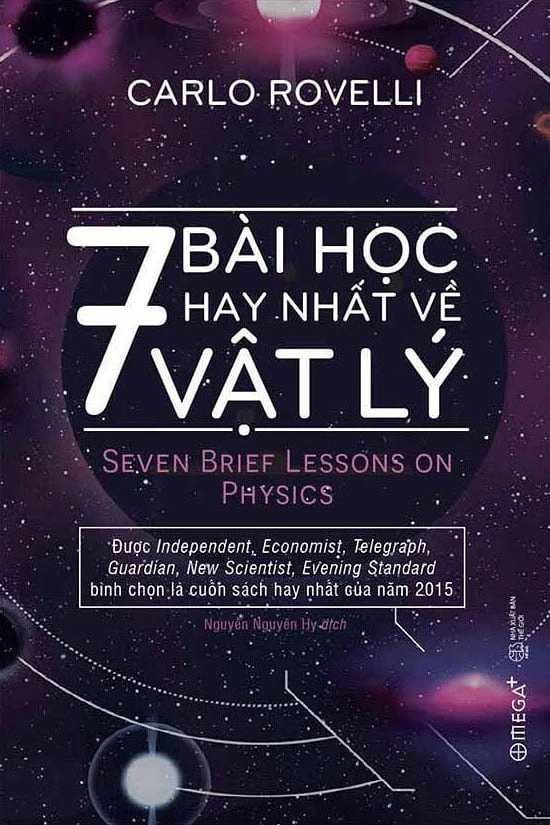 7 Bài Học Hay Nhất Về Vật Lý - Seven Brief Lessons On Physics (Tái Bản 2025) - Ảnh 2