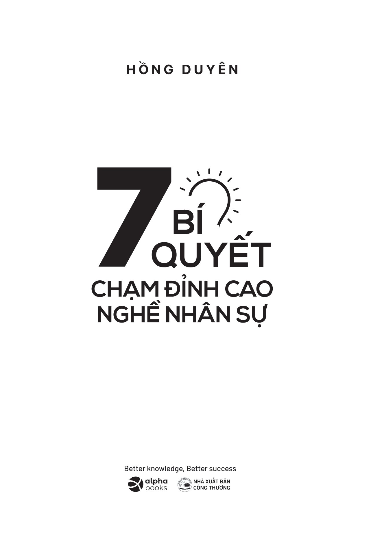 7 bí quyết chạm đỉnh cao nghề nhân sự - Ảnh 2