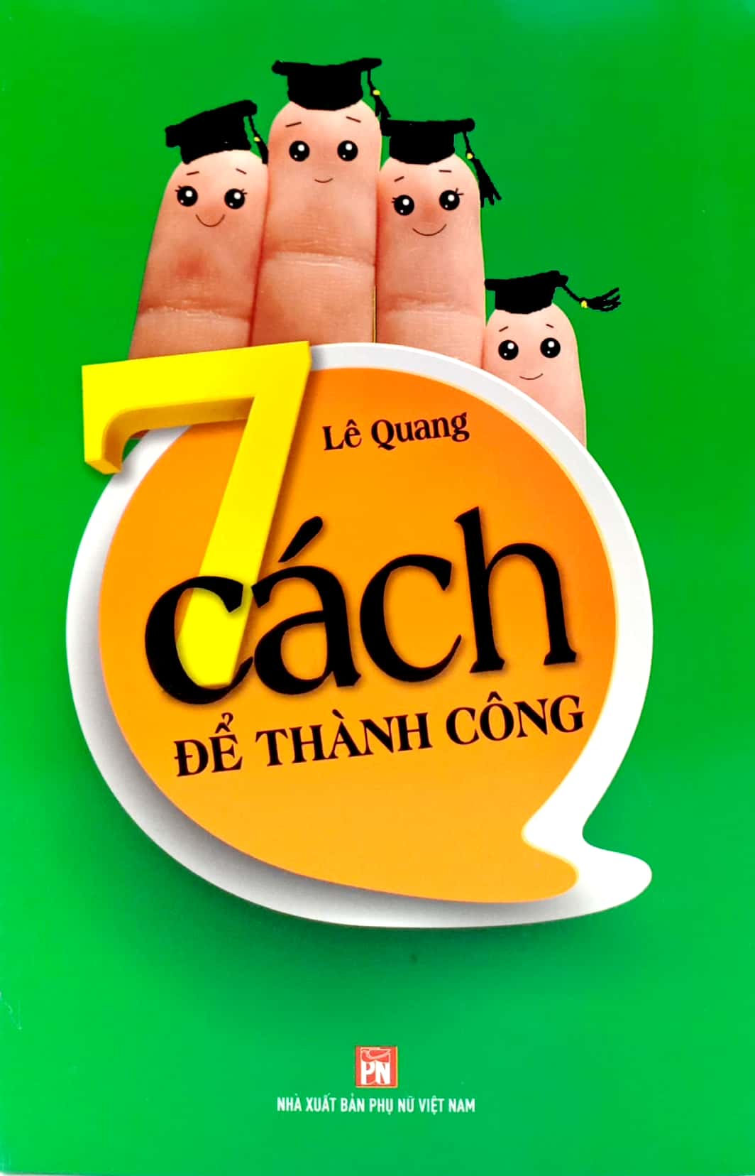 7 cách để thành công - Ảnh 2
