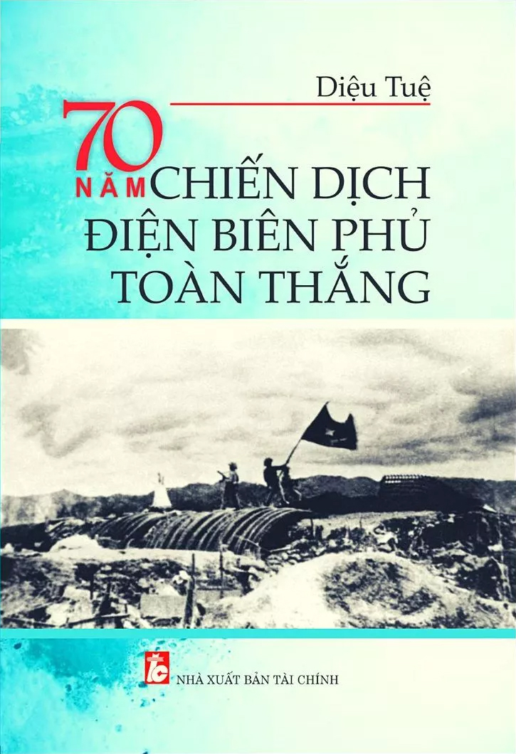 70 năm chiến dịch điện biên phủ toàn thắng - Ảnh 2