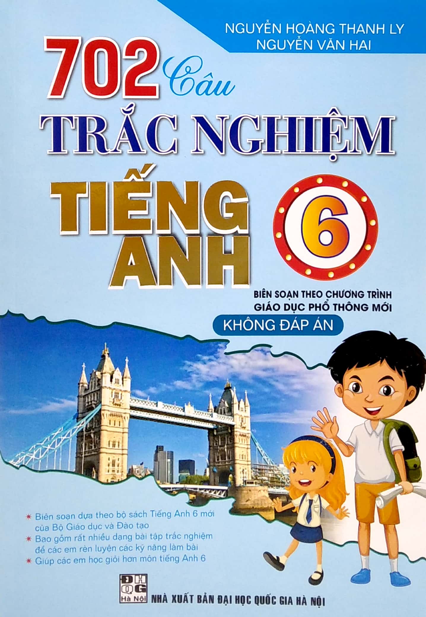 702 câu trắc nghiệm tiếng anh lớp 6 (biên soạn theo chương trình giáo dục phổ thông mới) - Ảnh 2