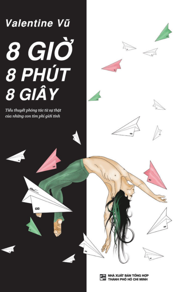 8 giờ 8 phút 8 giây - tiểu thuyết phóng tác từ sự thật của những con tim phi giới tính - Ảnh 2