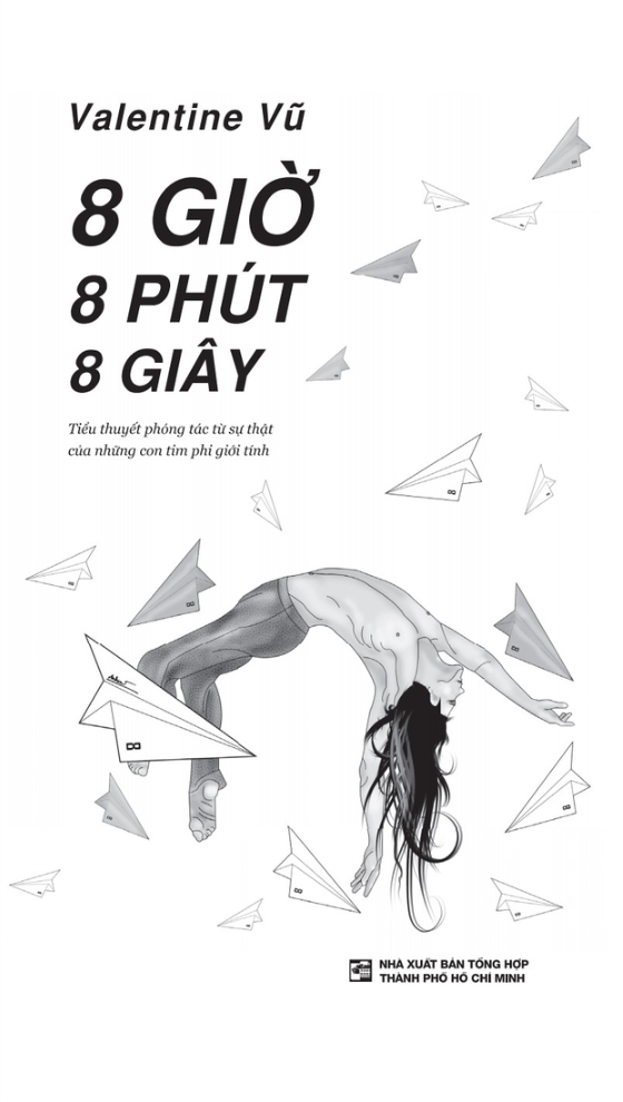 8 giờ 8 phút 8 giây - tiểu thuyết phóng tác từ sự thật của những con tim phi giới tính - Ảnh 3