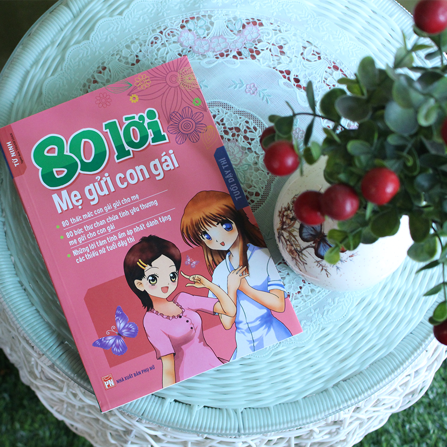 80 Lời Mẹ Gửi Con Gái - Ảnh 4