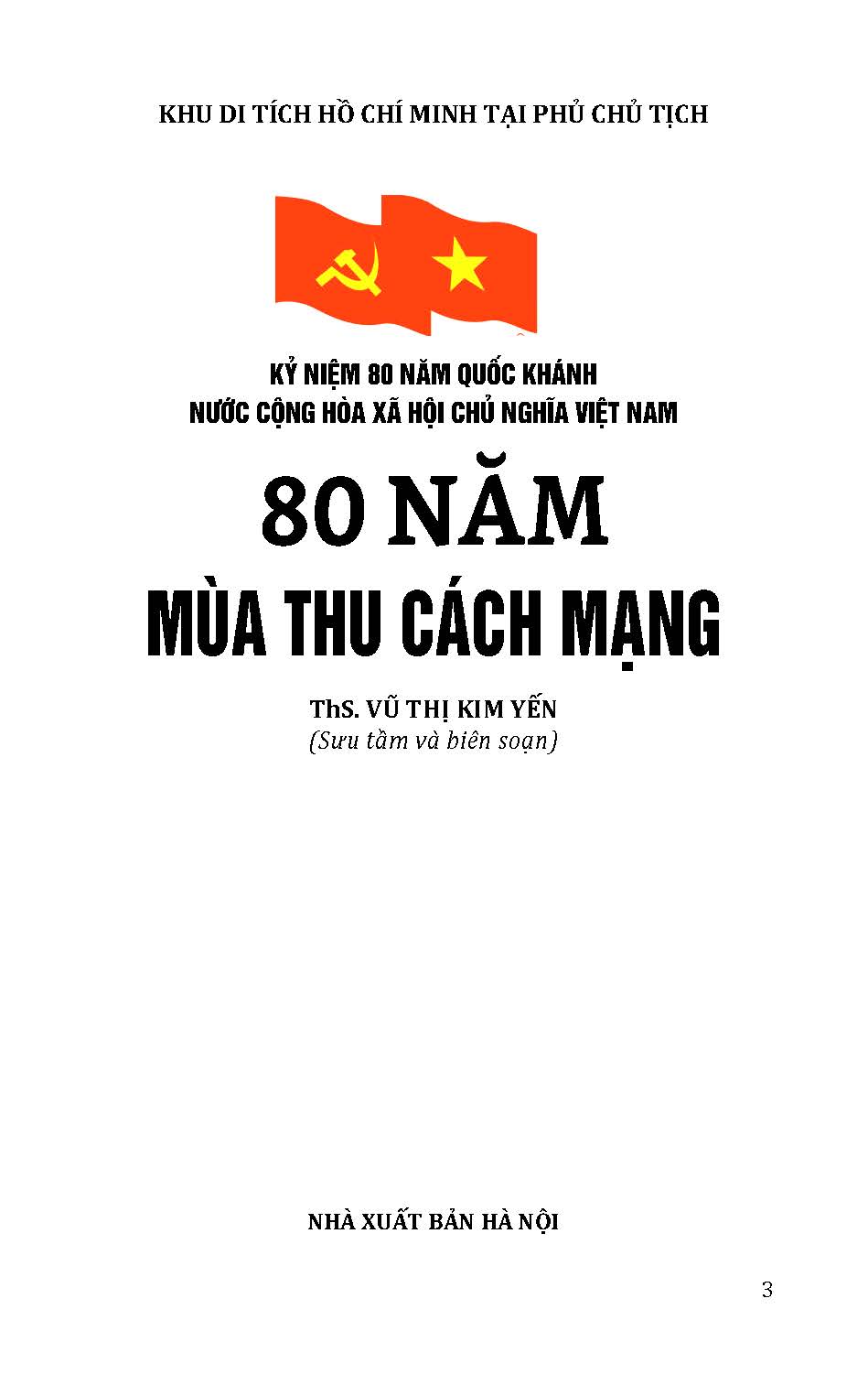 80 Năm Mùa Thu Cách Mạng - Ảnh 4