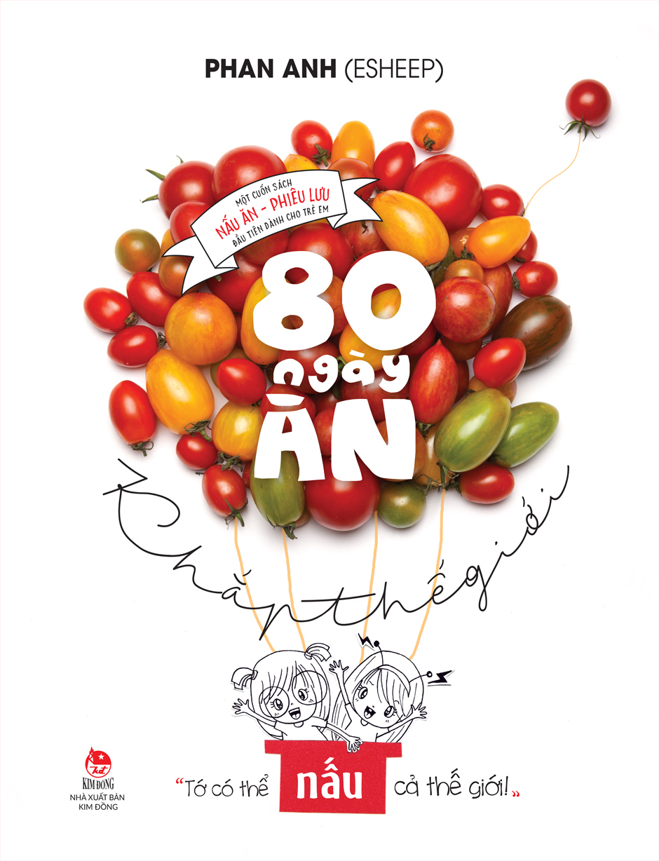 80 Ngày Ăn Khắp Thế Giới - Một Cuốn Sách Nấu Ăn-Phiêu Lưu Đầu Tiên Dành Cho Trẻ Em - Bìa Cứng (Tái Bản 2026) - Ảnh 2