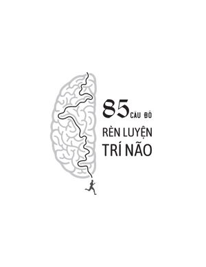 85 câu đố rèn luyện trí não - Ảnh 2