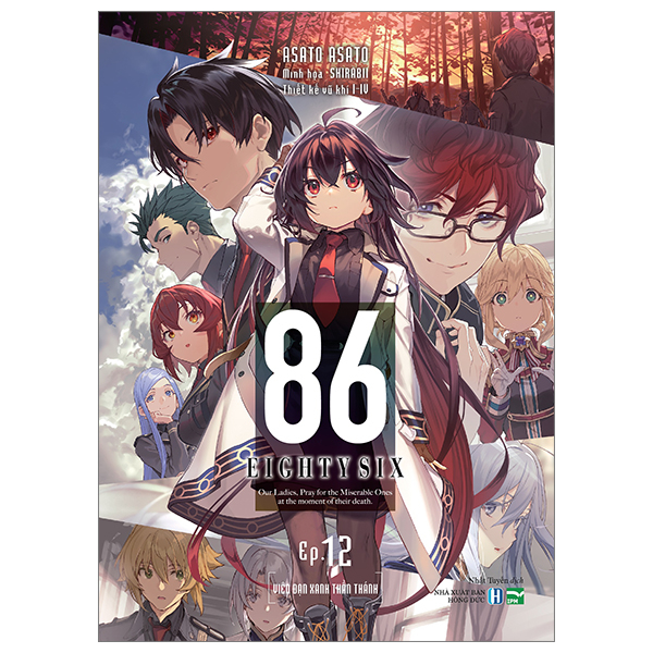 86-EIGHTY SIX - Ep.12 - Viên Đạn Xanh Thần Thánh - Bản Đặc Biệt