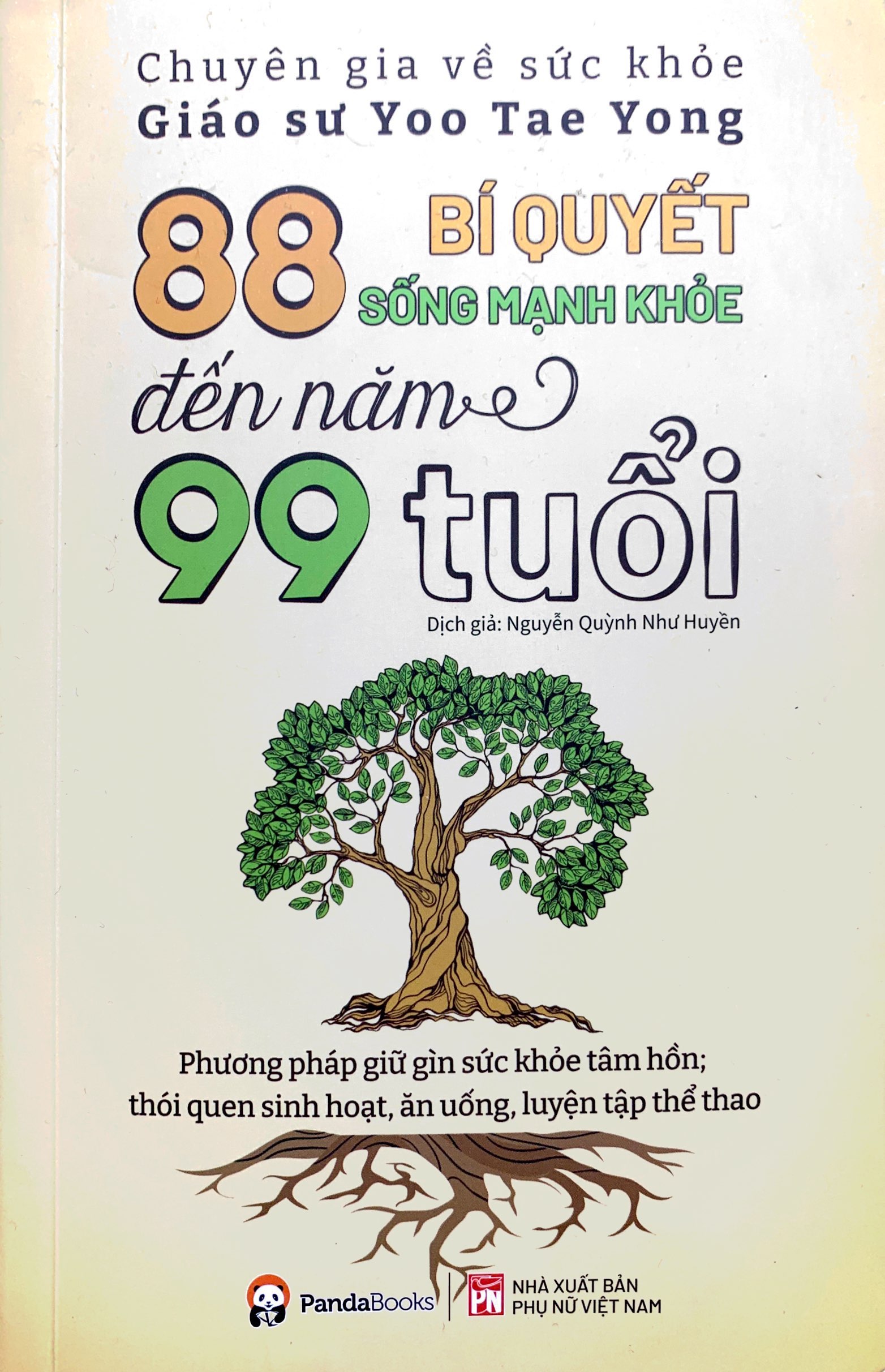 88 bí quyết sống mạnh khỏe đến năm 99 tuổi (tái bản 2023) - Ảnh 2