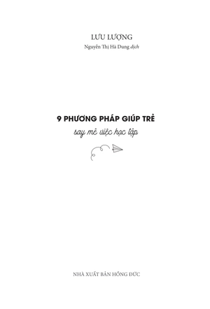 9 phương pháp giúp trẻ say mê việc học tập - Ảnh 5