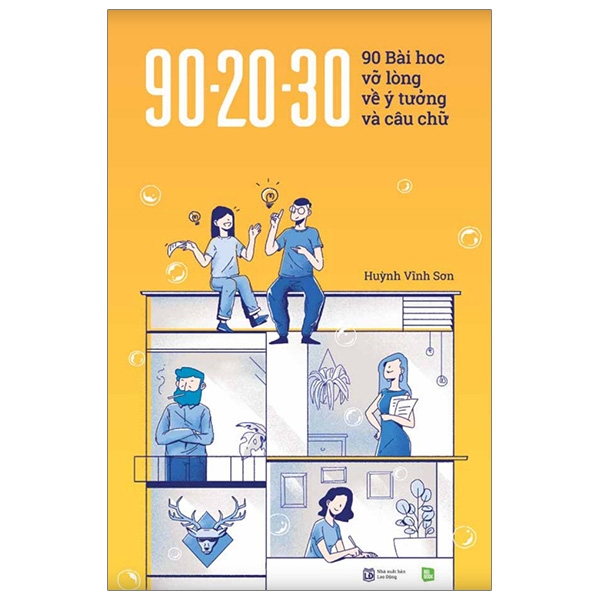 90 - 20 - 30 - 90 bài học vỡ lòng về ý tưởng và câu chữ (tái bản 2021) (bản đen trắng)