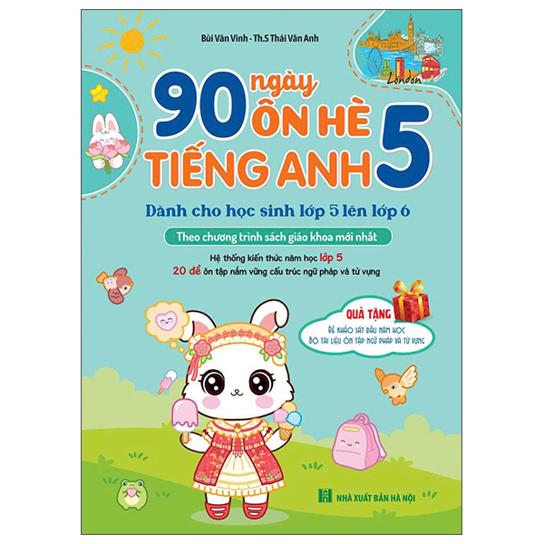 90 Ngày Ôn Hè Tiếng Anh 5 - Dành Cho Học Sinh Lớp 5 Lên Lớp 6