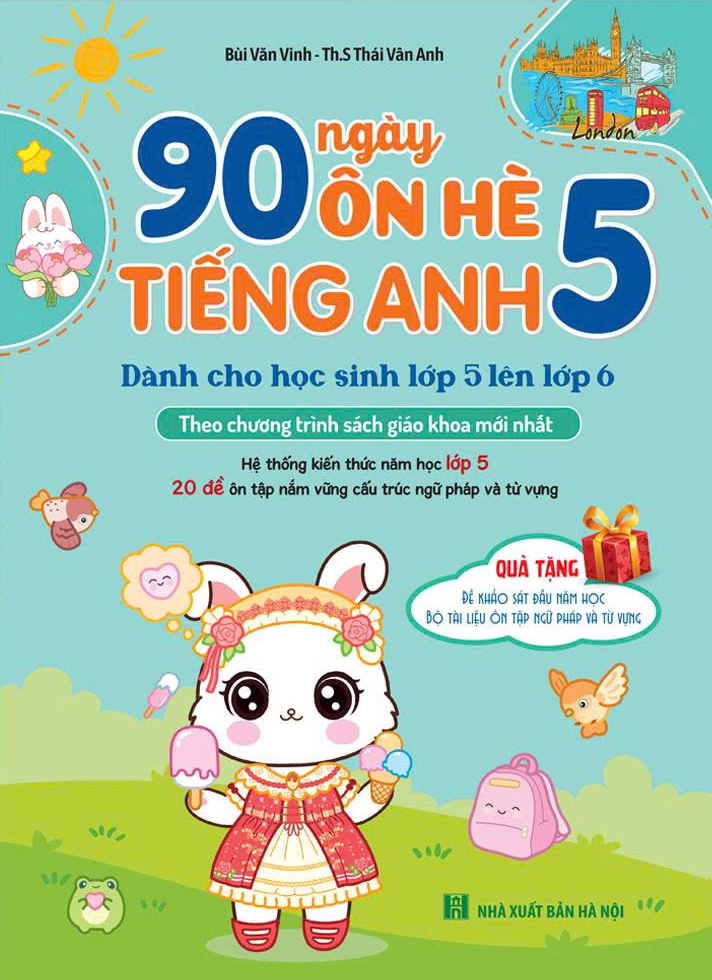 90 Ngày Ôn Hè Tiếng Anh 5 - Dành Cho Học Sinh Lớp 5 Lên Lớp 6 - Ảnh 2