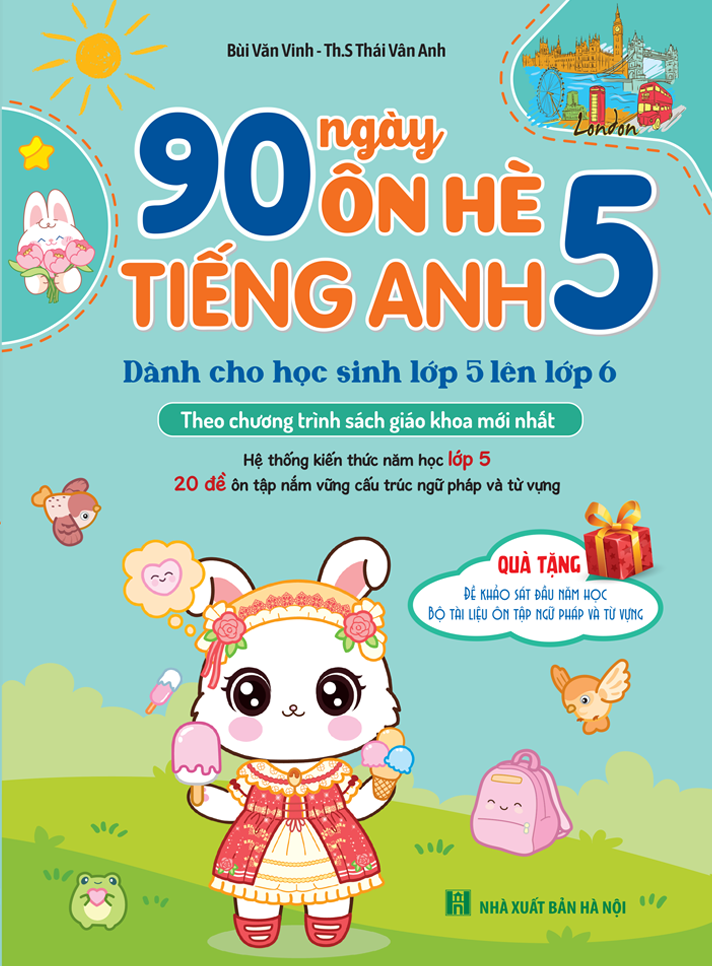 90 Ngày Ôn Hè Tiếng Anh 5 - Dành Cho Học Sinh Lớp 5 Lên Lớp 6 - Ảnh 3