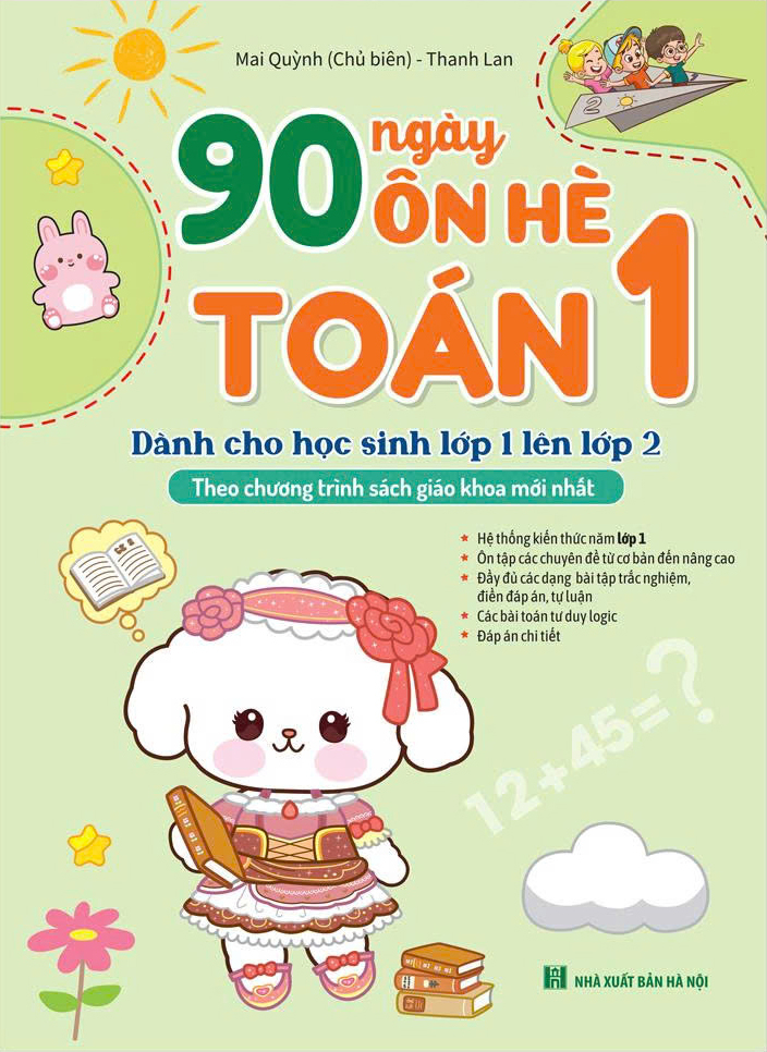 90 Ngày Ôn Hè Toán 1 - Dành Cho Học Sinh Lớp 1 Lên Lớp 2 - Ảnh 2
