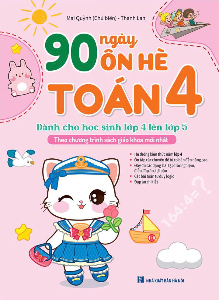 90 Ngày Ôn Hè Toán 4 - Dành Cho Học Sinh Lớp 4 Lên Lớp 5 - Ảnh 2