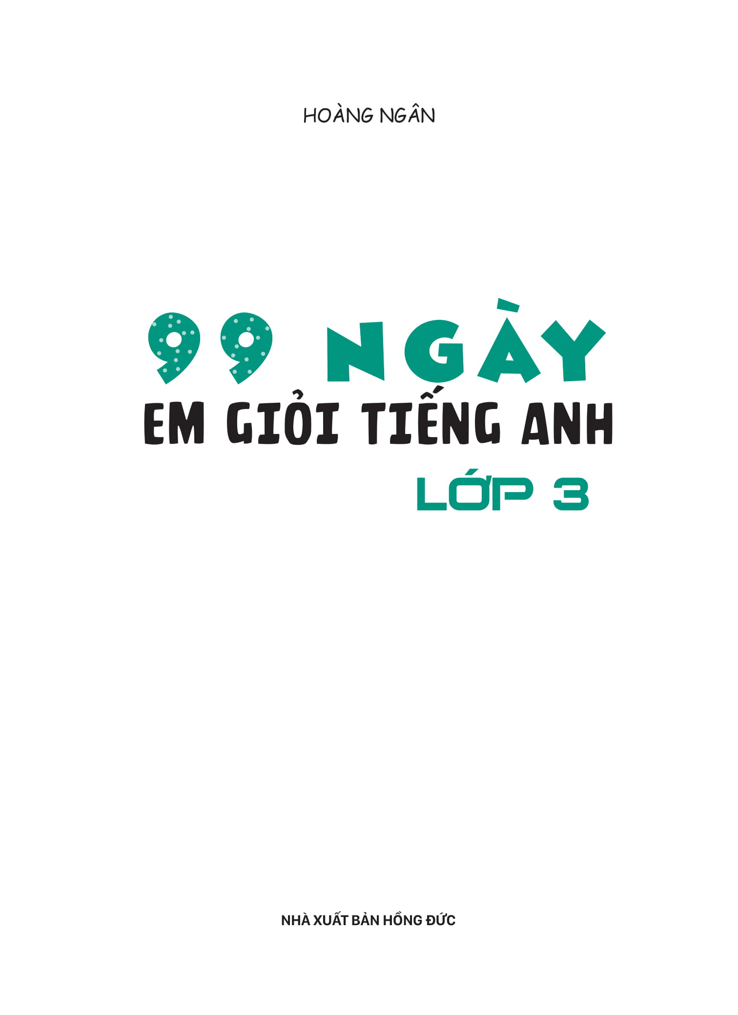 99 ngày em giỏi tiếng anh 3 - Ảnh 4