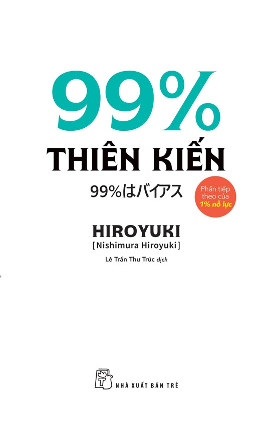 99% Thiên Kiến - Ảnh 2