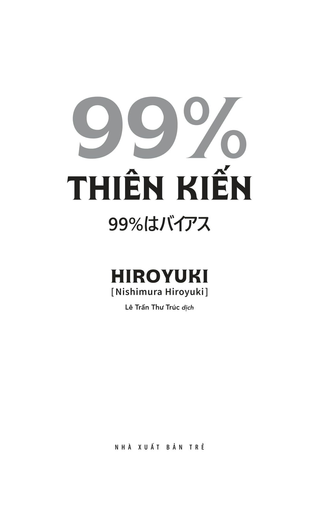 99% Thiên Kiến - Ảnh 4