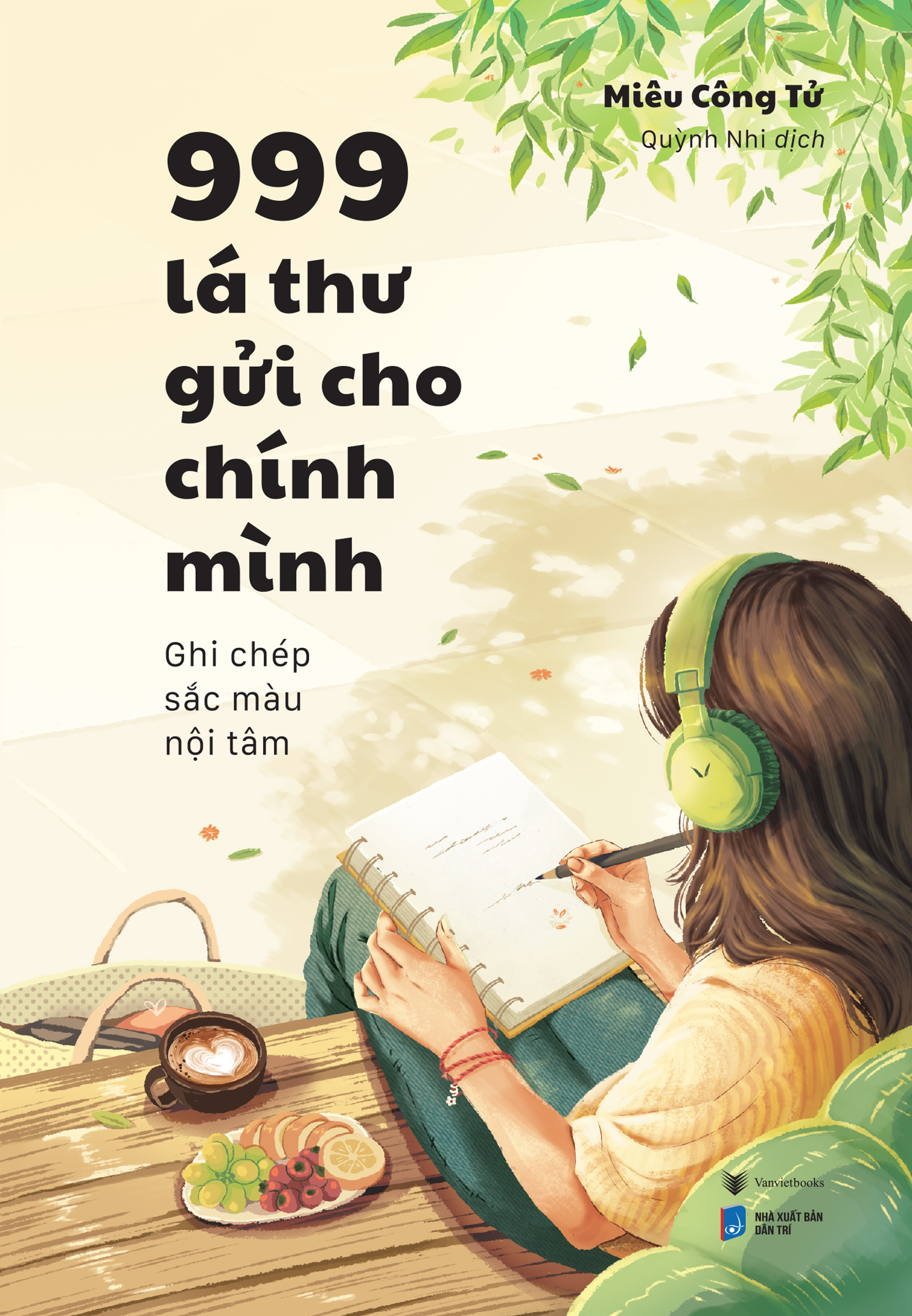 999 Lá Thư Gửi Cho Chính Mình - Ghi Chép Sắc Màu Nội Tâm - Ảnh 2