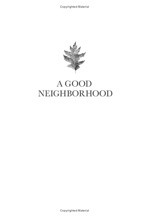 a good neighborhood - Ảnh 3