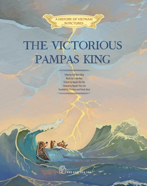 a history of vietnam in pictures (in colour) - the victorious pampas king - bìa cứng - Ảnh 2