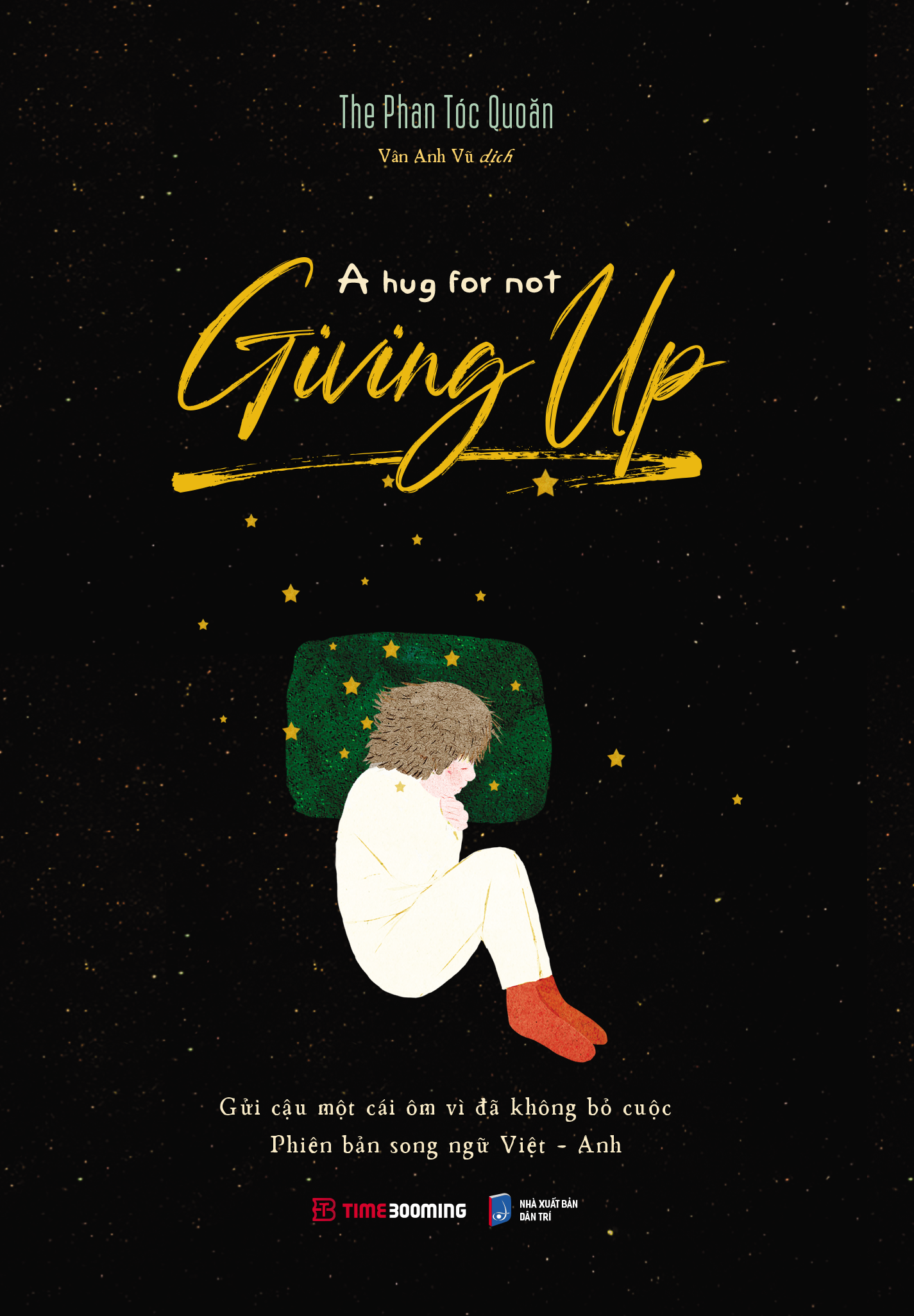 a hug for not giving up - gửi cậu một cái ôm vì đã không bỏ cuộc - song ngữ anh-việt - Ảnh 3