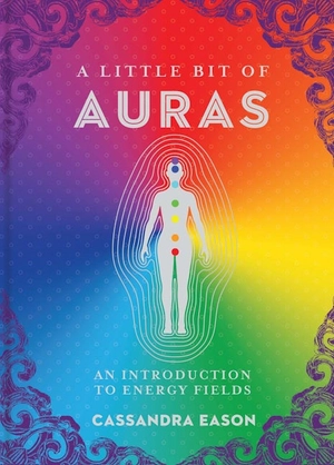 a little bit of auras: an introduction to energy fields - Ảnh 2